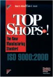Top Shops + ! The New Manufacturing Standard, Second Edition